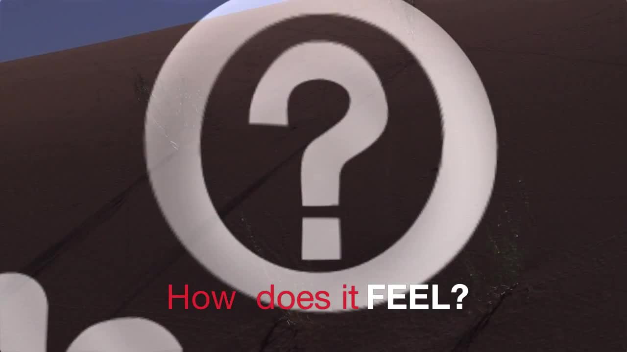 How Does It Feel?