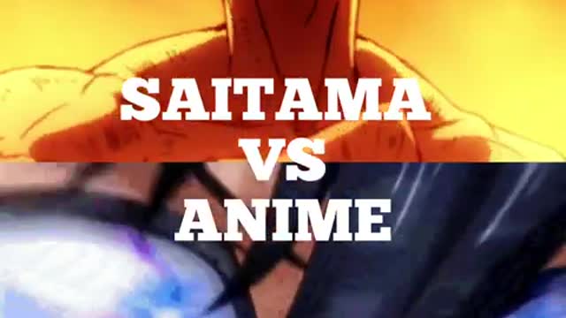 SAITAMA VS ANIME