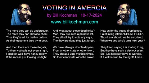 Voting in America -- a song by Bill Kochman.