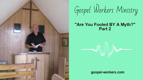 Are You Fooled By A Myth? (Part 2)