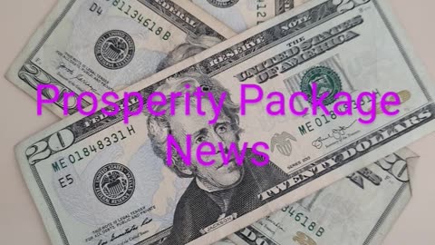 Prosperity Package Update 3/20/24