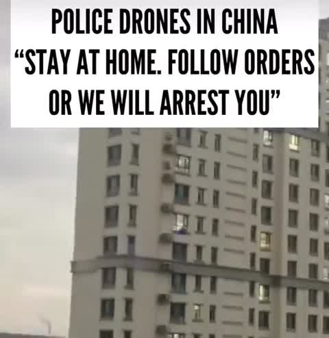 Police drones deployed in China telling people to stay in their homes.