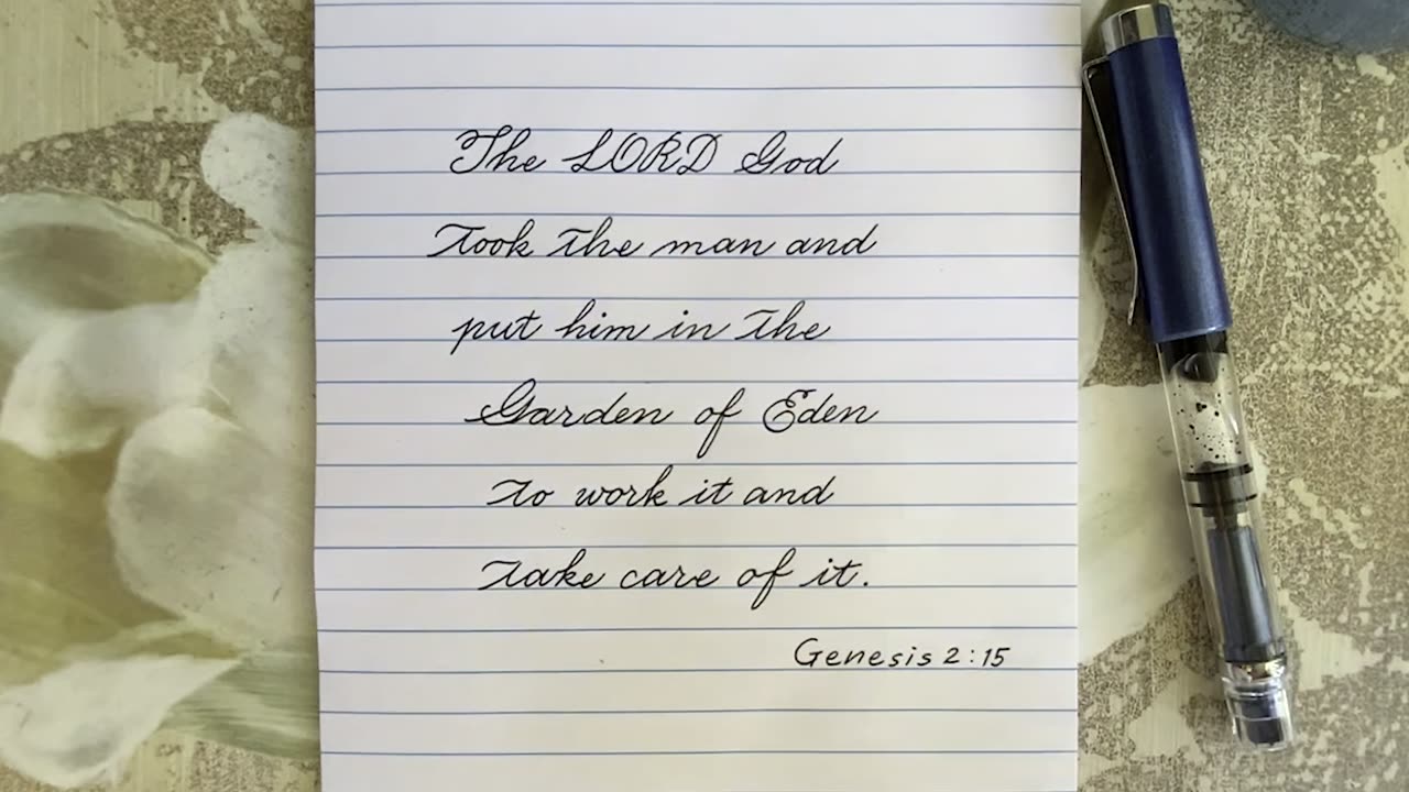 Fountain pen Cursive writing Genesis 2:15