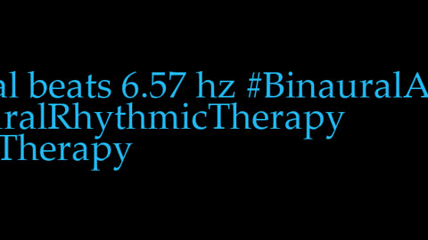 binaural_beats_6.57hz_SereneSounds RelaxingAmbience AudioSphereZenHarmony