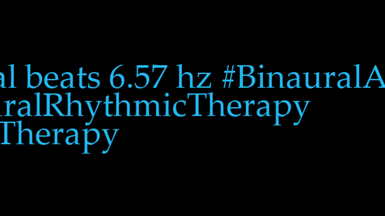binaural_beats_6.57hz_SereneSounds RelaxingAmbience AudioSphereZenHarmony