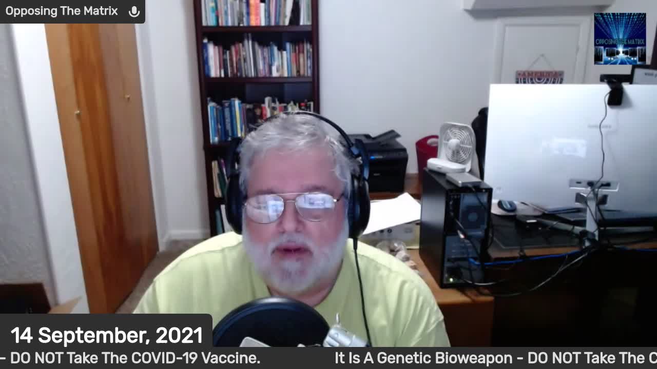 2021-0914 - A Genetic Bioweapon - Think Before Taking The COVID mRNA And Virus Vector Vaccines