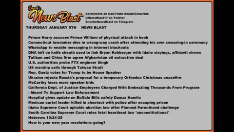 Thursday, January 5, 2023 News Blast#Enoch #NewsBlastReading #NBR