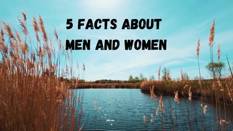 5 facts about men and women