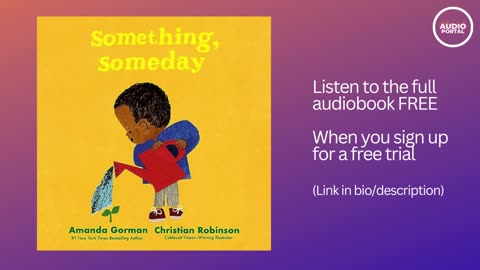 Something, Someday Audiobook Summary Amanda Gorman