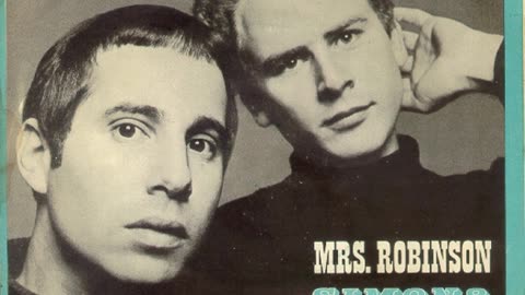 Simon & Garfunkel --- Mrs. Robinson