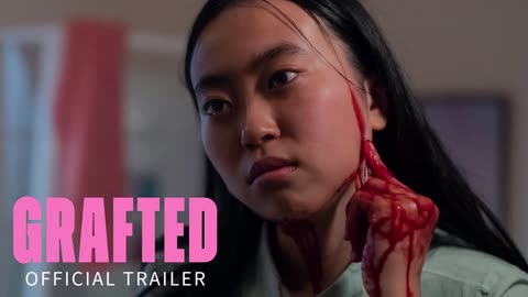 GRAFTED Official Trailer (2025)