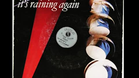 "IT'S RAINNING AGAIN" FROM SUPERTRAMP