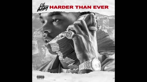 Lil Baby - Harder Than Ever Mixtape