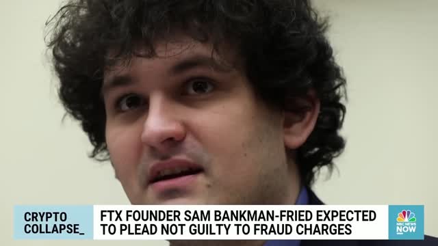 FTX FOUNDER SAM BANKMAN-FRIED EXPECTED TO PLEAD NOT GUILTY TO FRAUD CHARGES