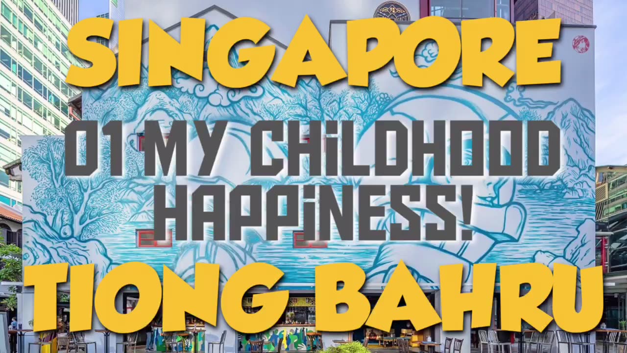 TRAVEL SPOT‘ SINGAPORE TIONG BAHRU, MY CHILDHOOD HAPPINESS!