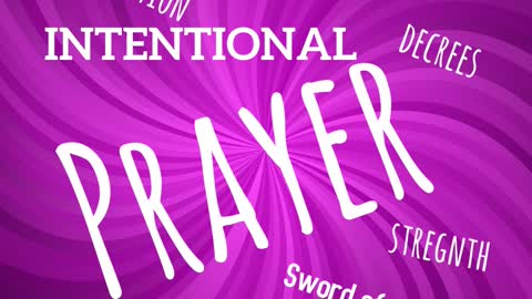 INTENTIONAL PRAYER: Mystery of the Kingdom