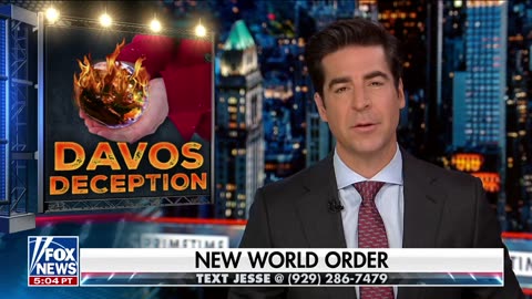 Jesse Watters: Davos is now a ‘debaucherous insane asylum’