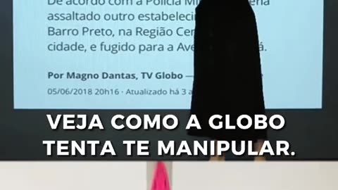 Veja como a Globo manipula as pessoas