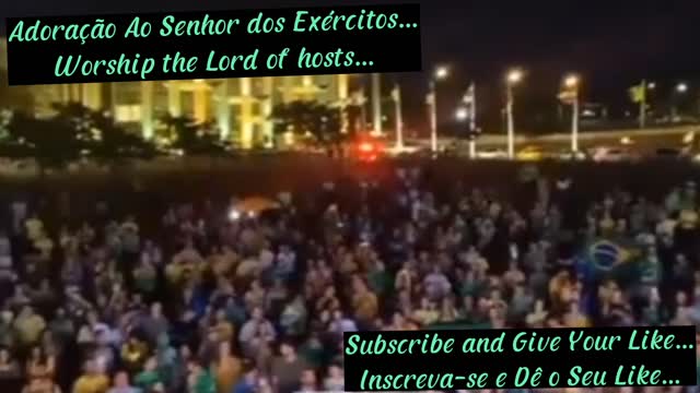 Adoração Ao Senhor dos Exércitos... Worship the Lord of hosts...