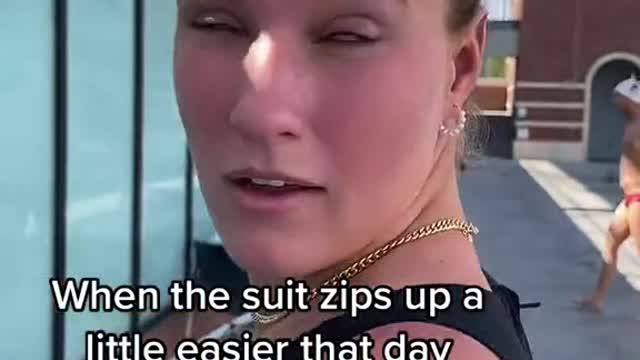 When the suit zips up a little easier that dayம
