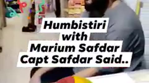 Humbistiri with Mariyum Safdar