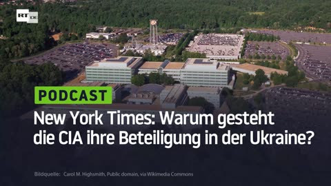 New York Times: Warum gesteht die CIA ihre Beteiligung in der Ukraine?