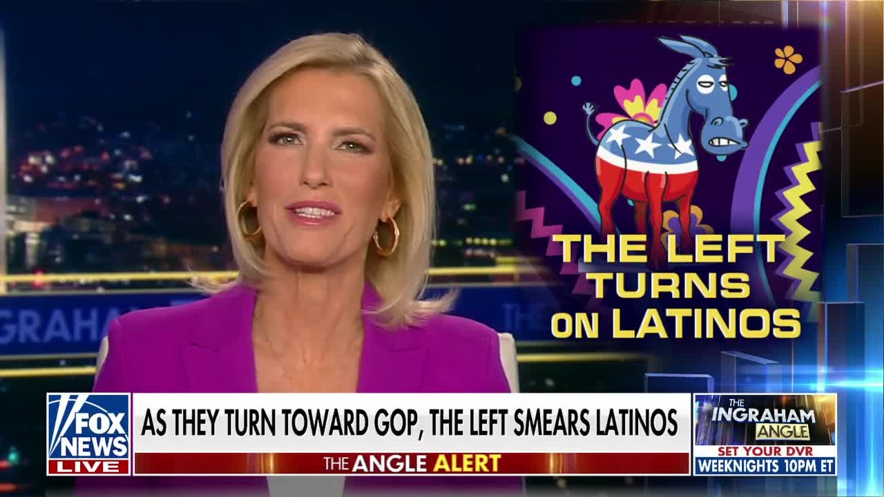 Ingraham: We predicted the left would turn on hispanics