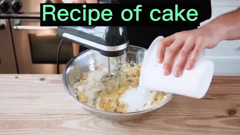 Recipe of cake