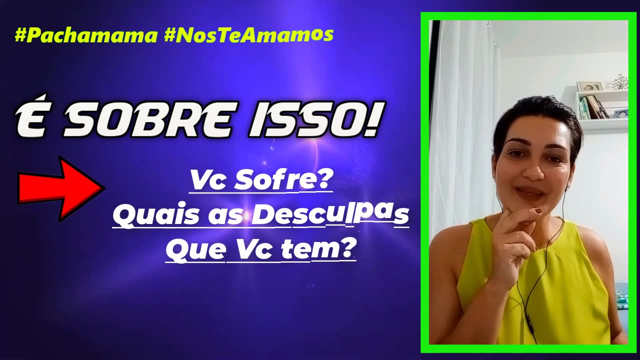 VOCÊ SOFRE? QUAIS AS DESCULPAS QUE VOCÊ TEM? POR - BRUNA PIMENTEL - NAMASTE.7OFICIAL