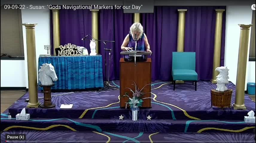 9_11_22 The Salvation of God Church "God's Navigational Markers for Our Day_Part 1."