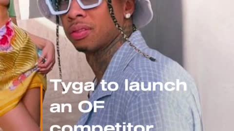 Tyga to launch an OF competitorLplatform