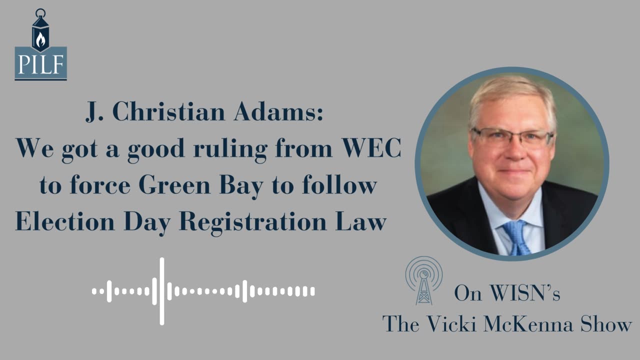 WEC RULING FOR 2024 Election: J. Christian Adams Discusses HUGE Win