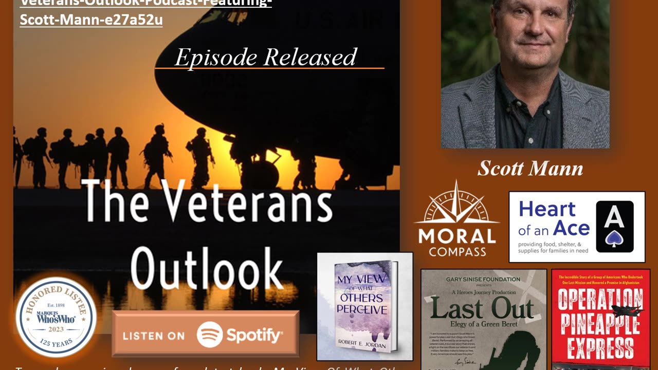 The Veterans Outlook Featuring Scott Mann