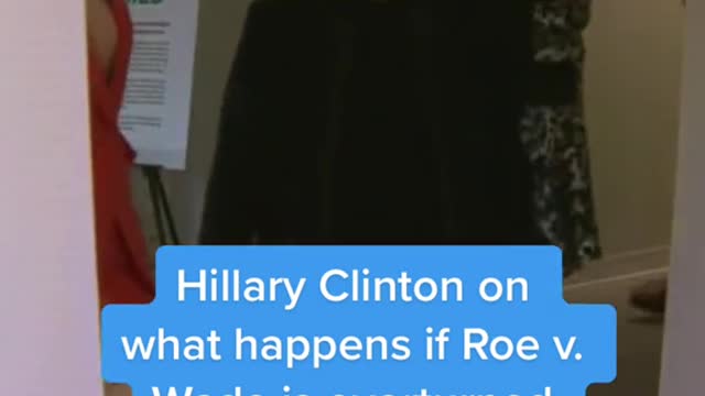 Hillary Clinton on what happens if Roe v.Wade is overturned