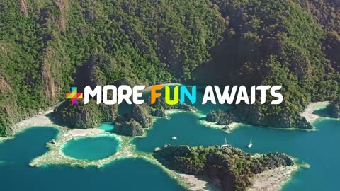 MORE FUN AWAITS IN THE PHILIPPINES