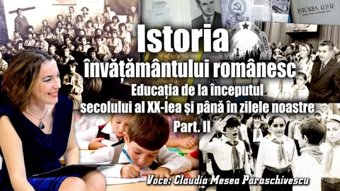 Istoria invatamantului romanesc - Educatia de la inceputul secolulului XX pana azi (II)