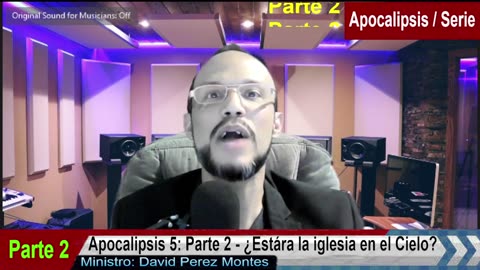 Apocalipsis 5: Parte 2 - ¿Estará la iglesia en el reino de los Cielos?