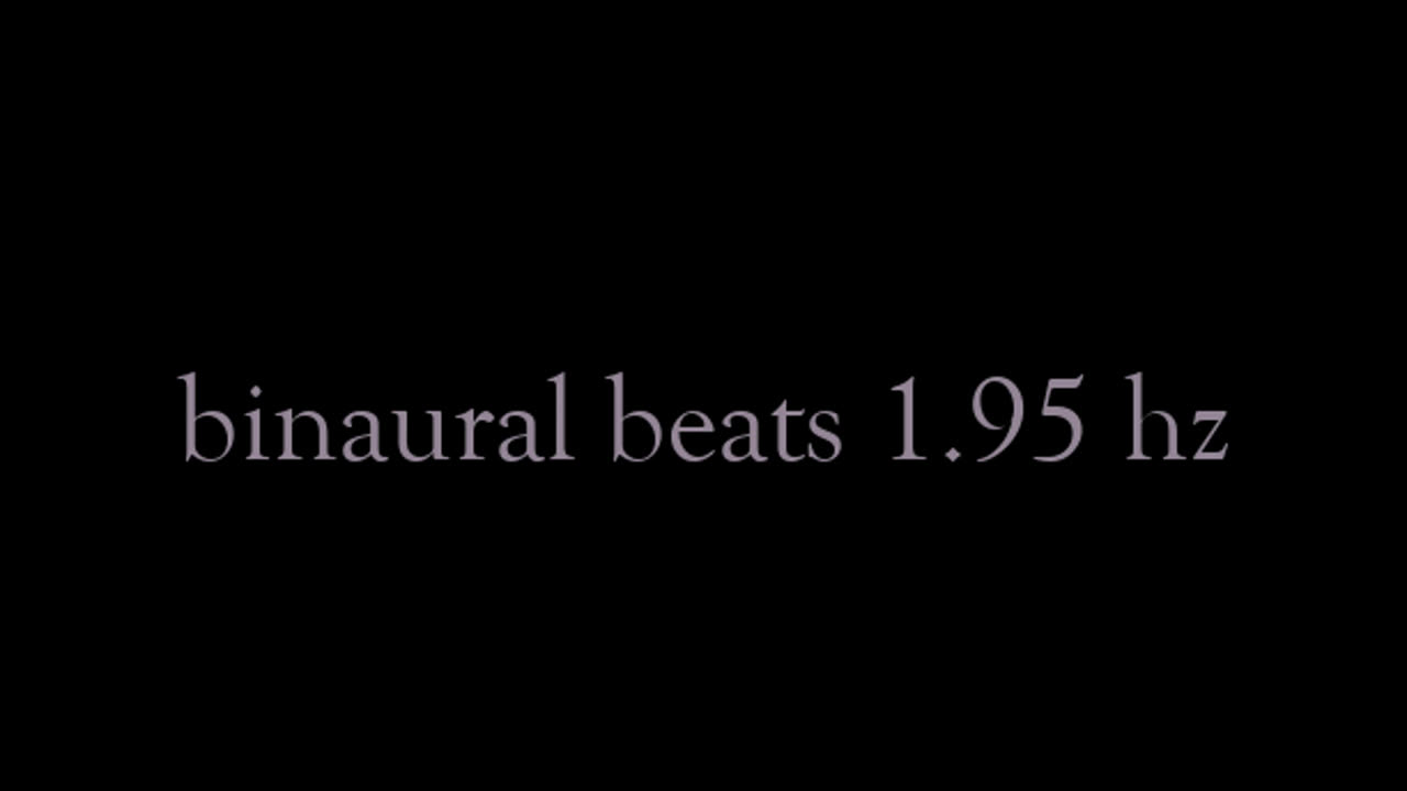 binaural_beats_1.95hz_BinauralSpiritual BinauralBalance BinauralSoothingSounds