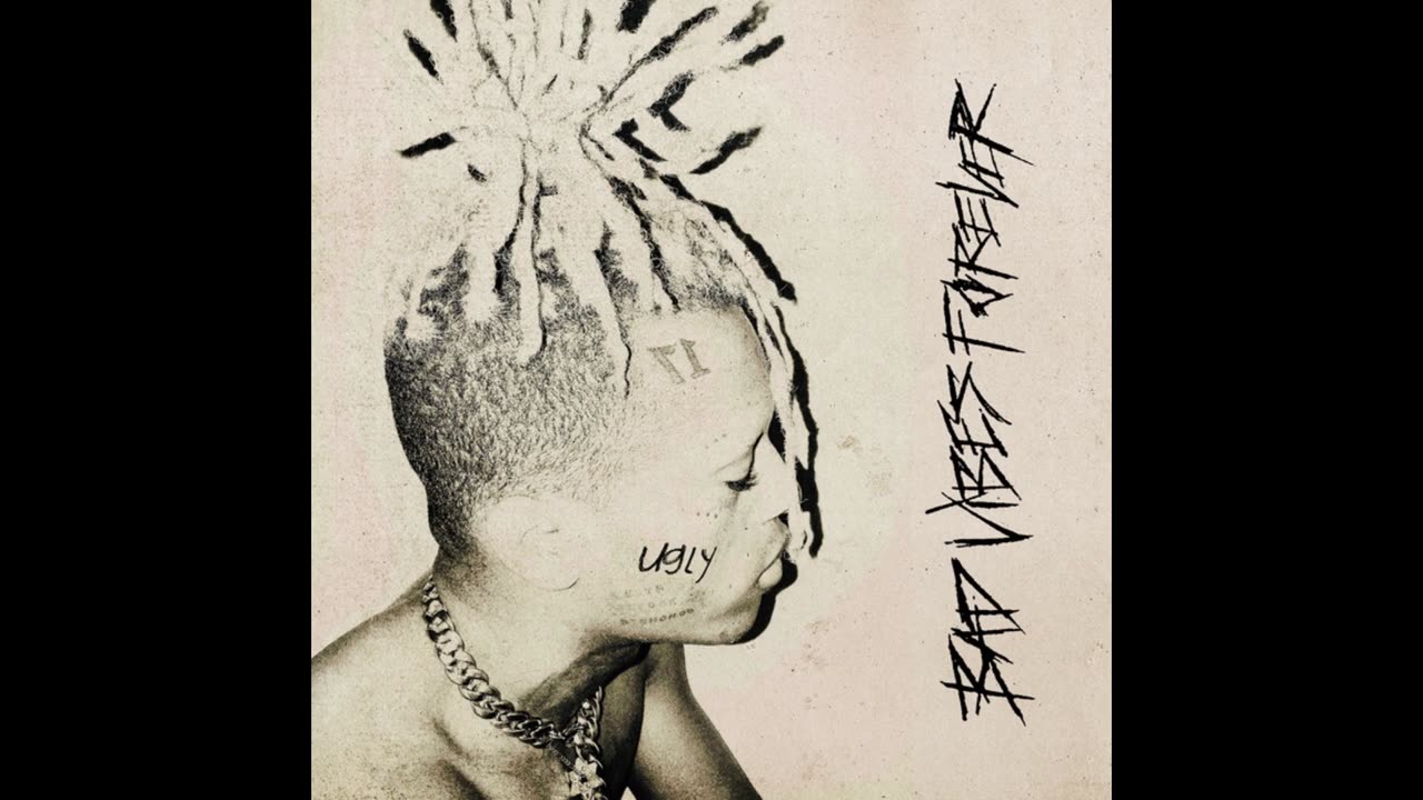 XxxTentacion - Bad Vibes Forever Mixtape