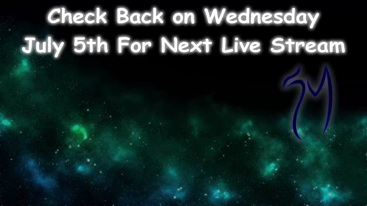No Live Stream Until July 5th, 2023