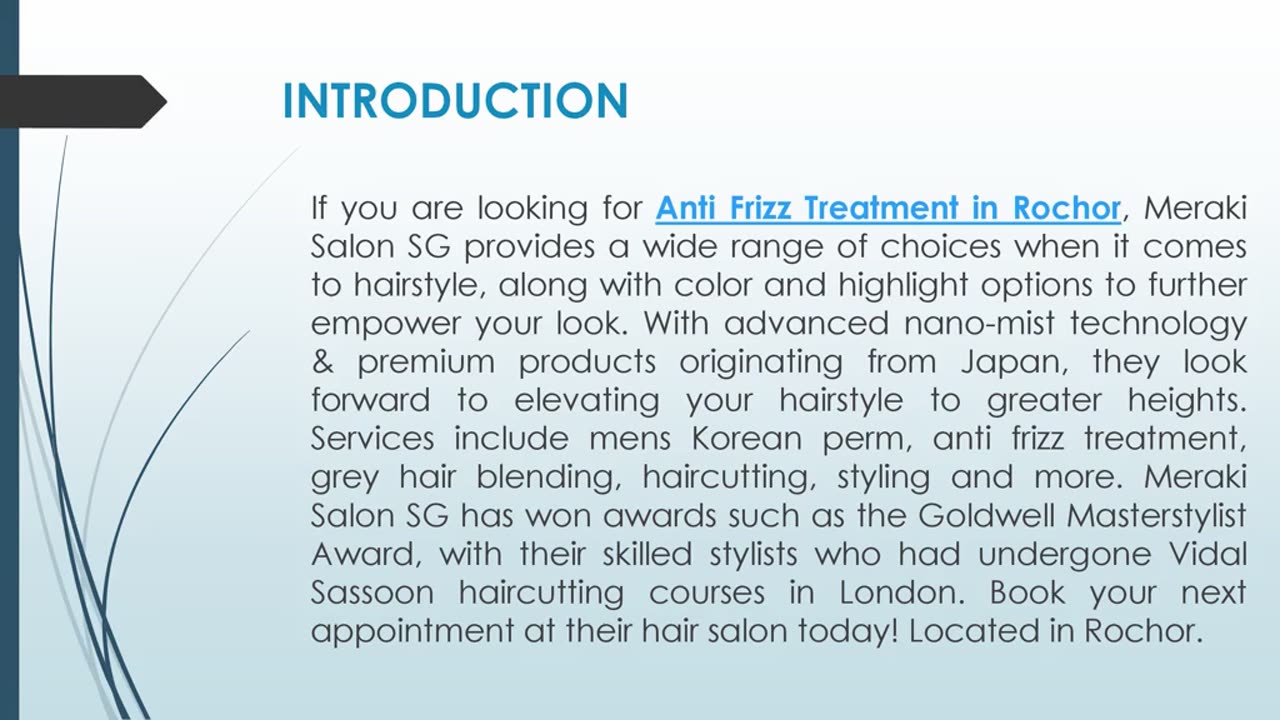 If you are looking for Anti Frizz Treatment in Rochor