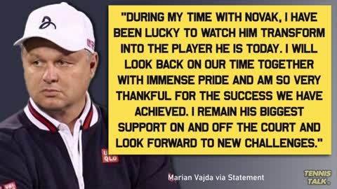 Djokovic Splits with Coach Marian Vajda after 15 Years Tennis News