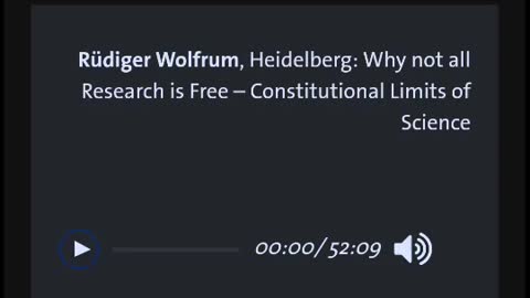 Rüdiger Wolfrum, Heidelberg: Why not all Research is Free – Constitutional Limits of Science