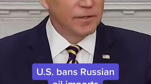 U.S. bans Russian oil imports