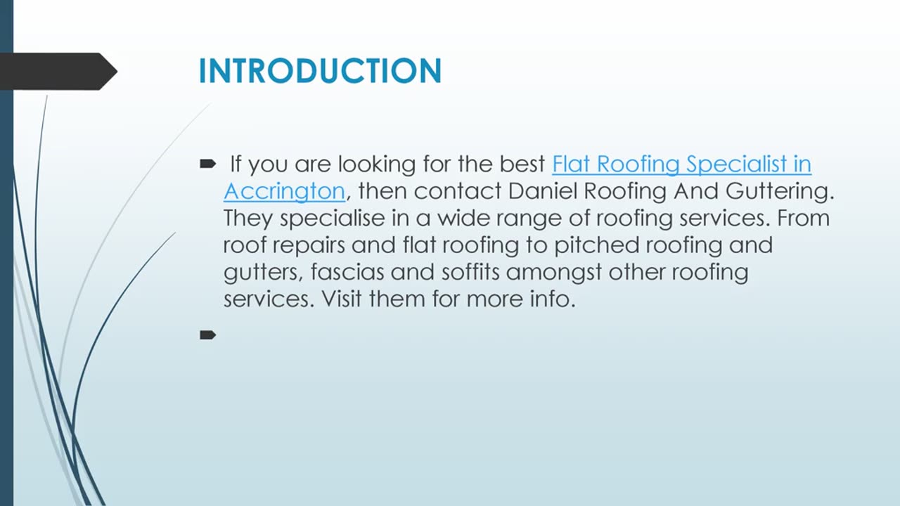 Get The Best Flat Roofing Specialist in Accrington.