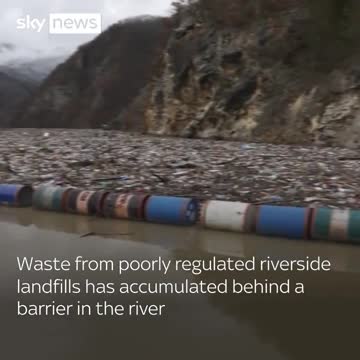 The Drina River Is A Floating Dump
