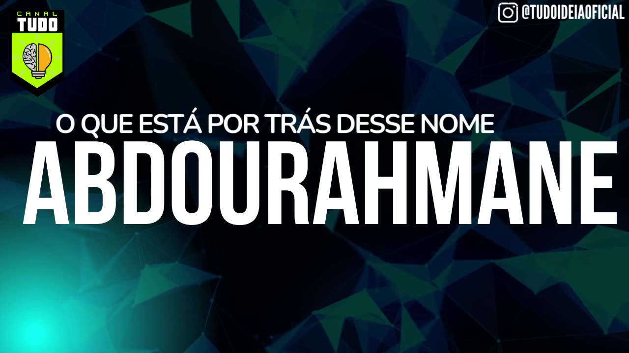 Significado e Numerologia do Nome Abdourahmane