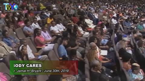 Dr. Jamal H. Bryant, NOBODY CARES - June 30th, 2019