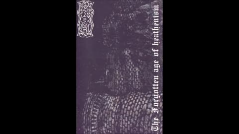 Cernunnos - (2002) - demo - The Forgotten Age Of Heathenism