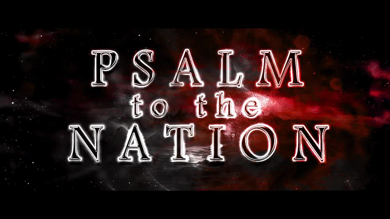 Psalm to the Nation